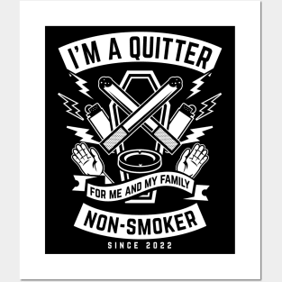 I'm a quitter. Non-smoker since 2022. Funny quit smoking Posters and Art